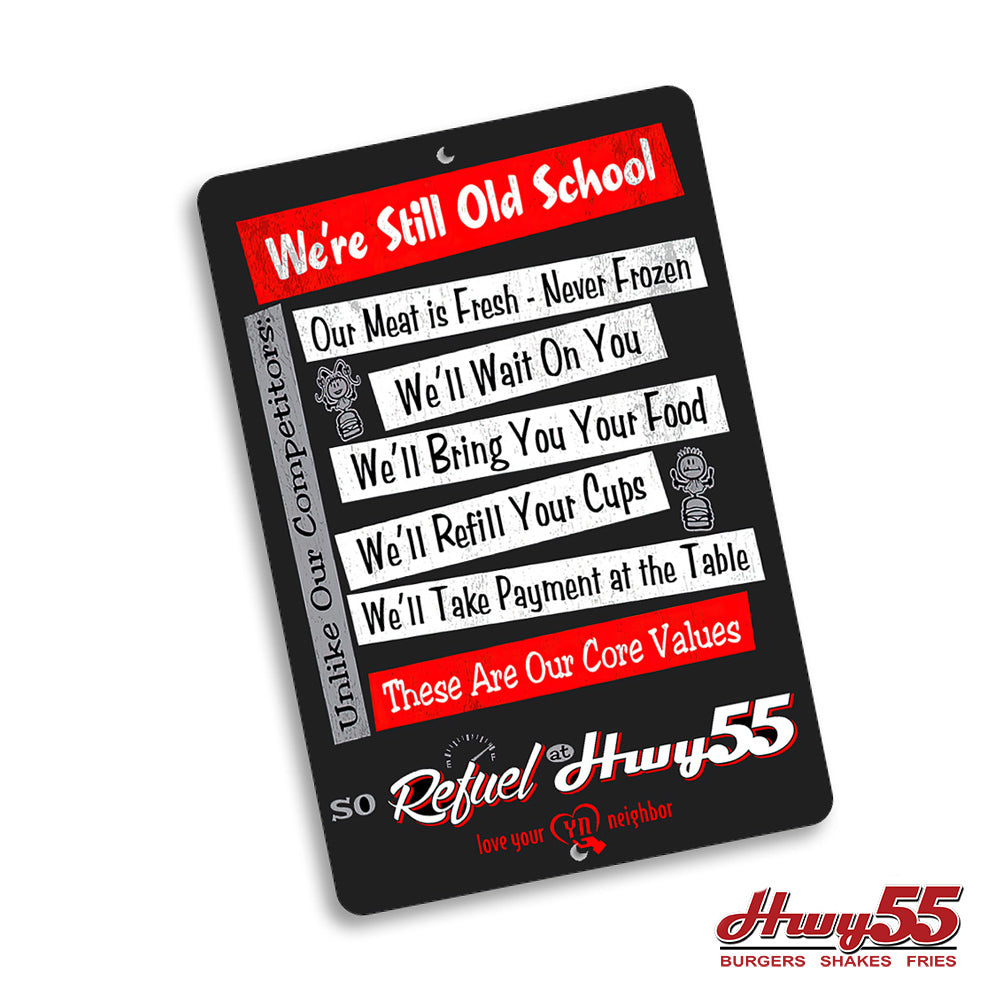 Parking Sign - Highway 55 We Are Old School