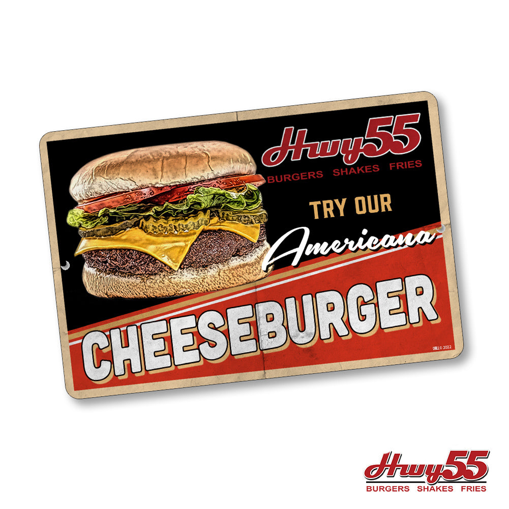Cheeseburger Sign - Highway 55 Try Our Americana Cheeseburger Add Your City Name