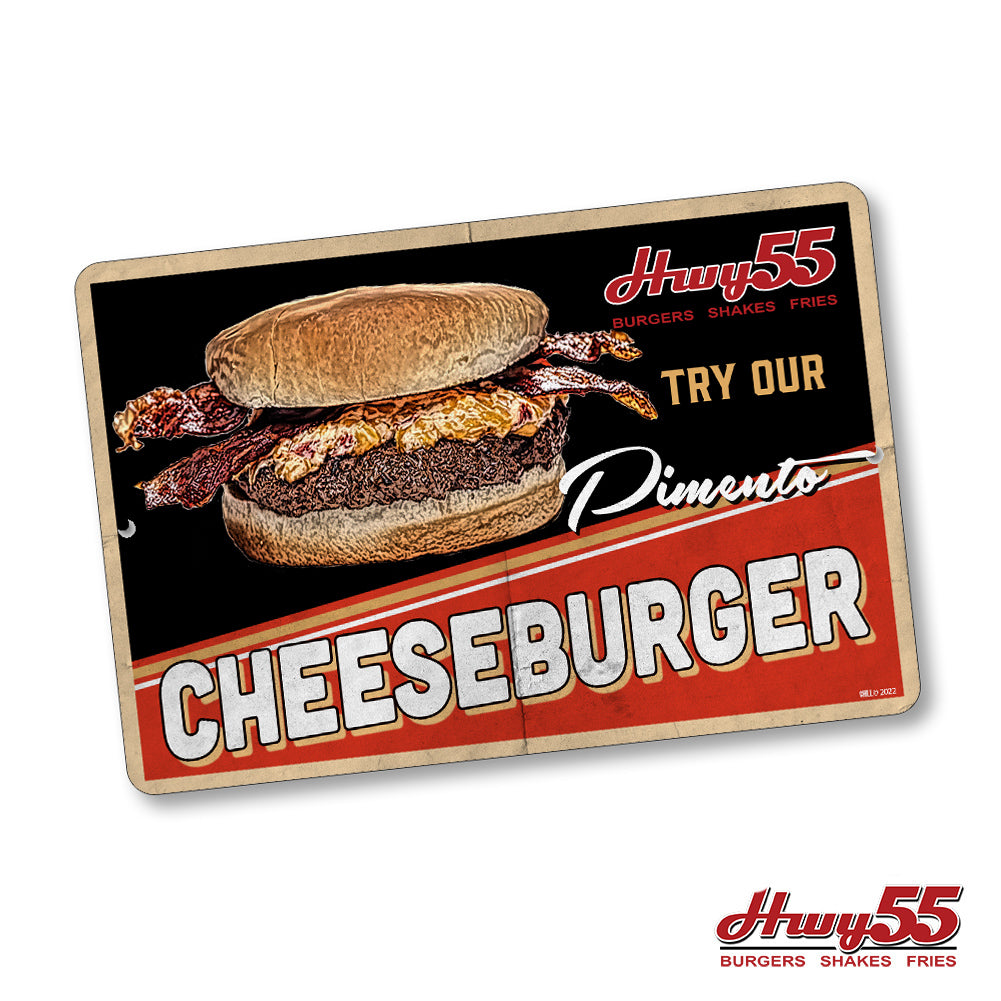 Cheeseburger Sign - Highway 55 Try Our Pimento Bacon Cheeseburger